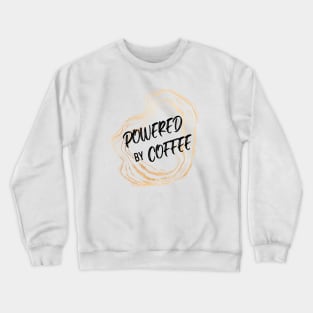 Powered by Coffee: Gold Crewneck Sweatshirt